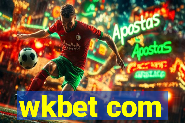 wkbet com